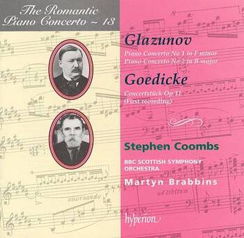 Glazunov & Goedicke, Concertos For Piano And Orchestra. Stephen Coombs
