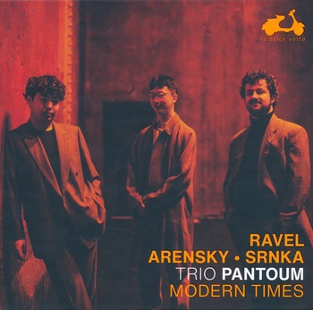 Ravel, Arensky, Srnka - Modern Times. Trio Pantoum