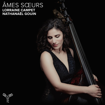 Âmes soeurs - Lorraine Campet & Nathanaël Gouin