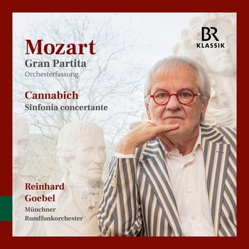 Mozart - Gran Partita, Orchesterfassung, Cannabich - Sinfonia Concertante. Reinhard Goebel, Münchner Rundfunkorchester
