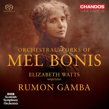 Mel Bonis - Orchestral Works. Elizabeth Watts, BBC Scottish Symphony Orchestra, Rumon Gamba