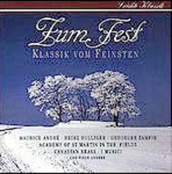 Zum Fest - Klassik vom Feinsten