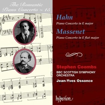 Reynaldo Hahn & Jules Massenet - Piano Concertos. Stephen Coombs, BBC Scottish Symphony Orchestra, Jean-Yves Ossonce