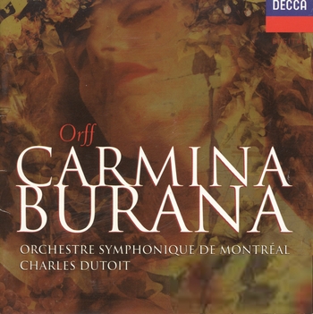 Carl Orff - Carmina Burana. Orchestre Symphonique de Montréal, Charles Dutoit