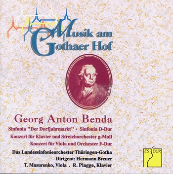 Musik am Gothaer Hof - Georg Anton Benda. Landessinfonieorchester Thüringen-Gotha, Hermann Breuer