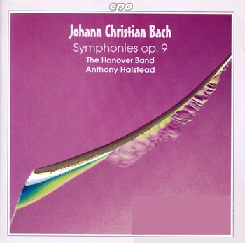 Johann Christian Bach, Symphonies op.9. The Hanover Band, Anthony Halstead