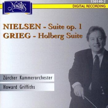 Nielsen, Grieg, Wirén, Sibelius. Zürcher Kammerorchester, Howard Griffiths