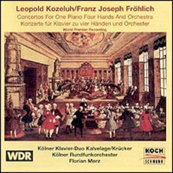 Leopold Kozeluh, Franz Joseph Fröhlich "Konzerte für Klavier zu vier Händen und Orchester"