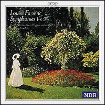 Louise Farrenc - Symphonies 1 & 3. Radio-Philharmonie Hannover des NDR, Johannes Goritzki