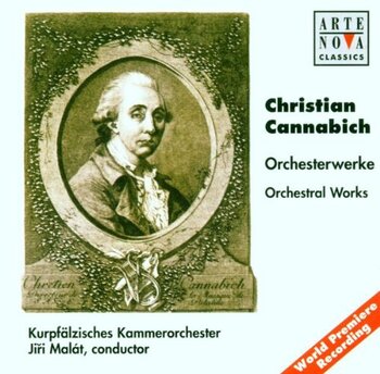 Christian Cannabich - Orchestral Works. Kurpfälzisches Kammerorchester, Jiri Malát