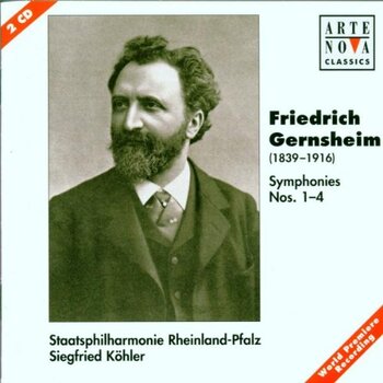 Friedrich Gernsheim "Symphonies Nos. 1 - 4"