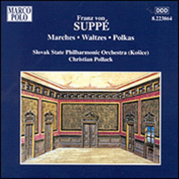 Franz von Suppé "Marches / Waltzes / Polkas"