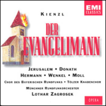 Wilhelm Kienzl "Der Evangelimann"