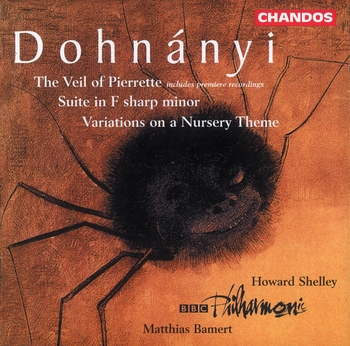 Ernö Dohnanyi - Suite op.19, Variations op.25 & The Veil of Pierrette. Howard Shelley, BBC Philharmonic, Matthias Bamert