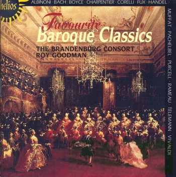 Favourite Baroque Classics. The Brandenburg Consort, Roy Goodman