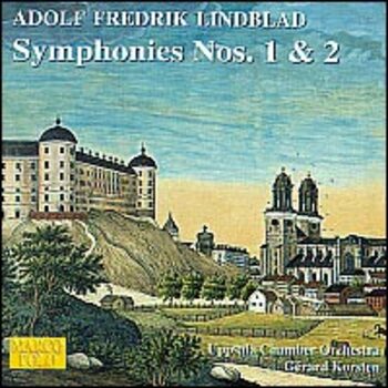 Adolf Fredrik Lindblad "Symphonies Nos. 1 & 2"