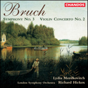 Max Bruch "Symphony No. 3 / Violin Concerto No. 2"
