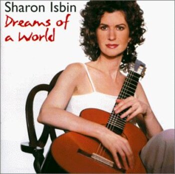 Sharon Isbin "Dreams of a World". Folk-inspired Music For Guitar