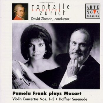 Pamela Frank plays Mozart. Tonhalle Orchester Zürich, David Zinman