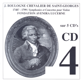 J. Boulogne, Chevalier de St-Georges "Symphonies et Concertos", Vol.4. Radio Symphony Orchestra Pilsen, Frantisek Preisler