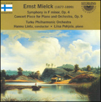 Ernst Mielck "Symphony in F minor Op.4 / Concert Piece for Piano and Orchestra Op.9"