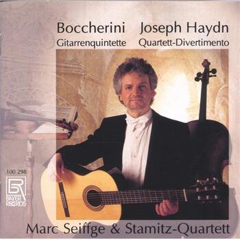 Boccherini, Haydn - Gitarrenquintette. Marc Seiffge & Stamitz-Quartett