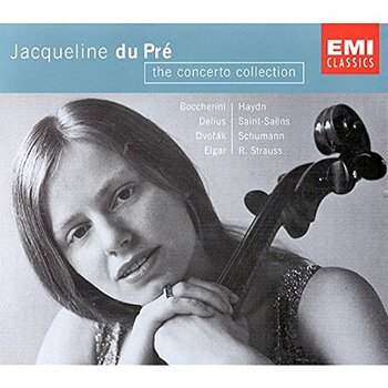 Boccherini, Delius, Dvorák, Elgar, Haydn..... "The Concerto Collection - Jacqueline du Pré"