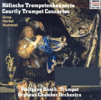 Höfische Trompetenkonzerte. Wolfgang Basch, Orpheus Chamber Orchestra