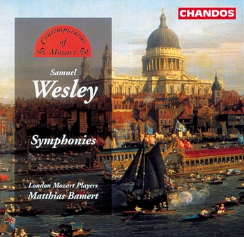 Samuel Wesley, Symphonies. London Mozart Players, Matthias Bamert