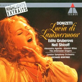 Gaetano Donizetti "Lucia di Lammermoor"  (Highlights)