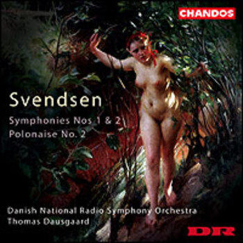 Svendsen "Symphonies 1&2, Polonaise No.2", Danish National Radio Symphony Orchestra, Thomas Dausgaard