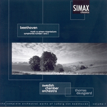 Beethoven "Musik zu einem Ritterballett, Symphonies 1 & 2. Swedish Chamber Orchestra, Thomas Dausgaard