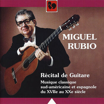 Miguel Rubio "Récital de Guitare"
