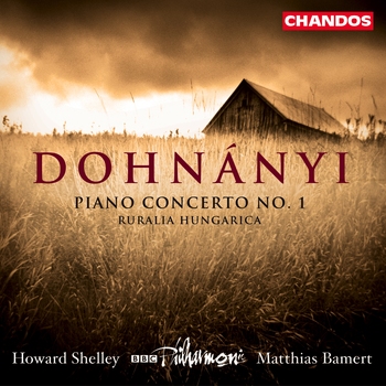 Ernö Dohnányi - Piano Concerto 1, Ruralia Hungarica. Howard Shelley, BBC Philharmonic, Matthias Bamert