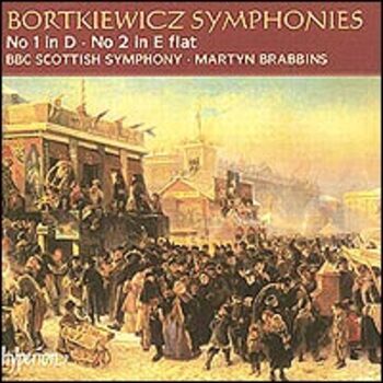 Sergei Bortkiewicz "Symphonies 1 & 2"