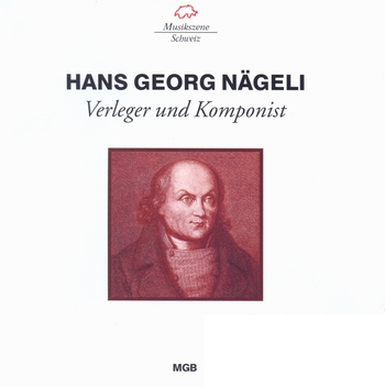 Hans Georg Nägeli, Verleger und Komponist. Hiroko Sakagami, Klavier