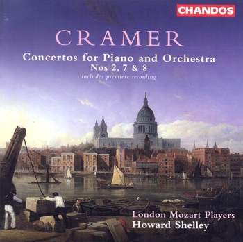 J.B.Cramer, Piano Concertos 2, 7 & 8. Howard Shelley, London Mozart Players, David Juritz