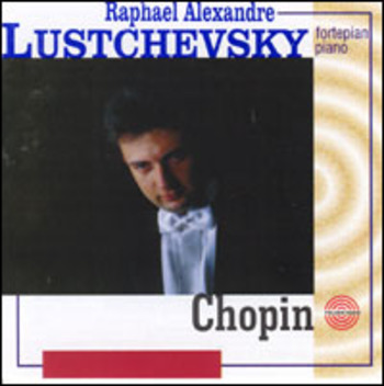 Raphael Alexandre Lustchevsky - Chopin