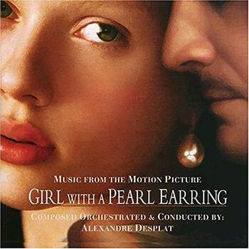 Girl with a pearl earring. Music From The Motion Picture. Alexandre Desplat