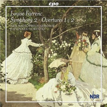 Luise Farrenc, Symphony 2, Overtures 1 & 2. NDR Radiophilharmonie, Johannes Goritzki