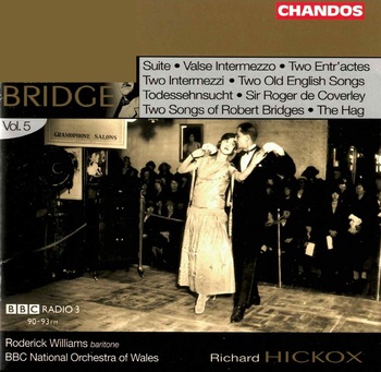 Frank Bridge - Orchestral Works, Vol.5. BBC National Orchestra of Wales, Richard Hickox