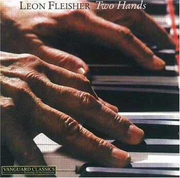 Leon Fleisher "Two Hands"