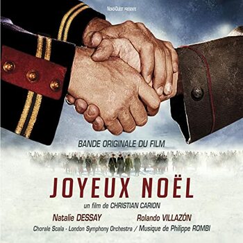 Joyeux Noël. Bande originale du film. Natalie Dessay, Rolando Villazon, London Symphony Orchestra