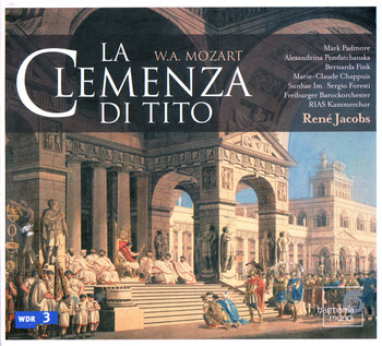 W.A. Mozart - La Clemenza di Tito. Freiburger Barockorchester, René Jacobs
