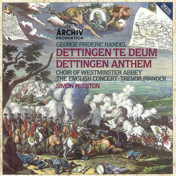 Georg Friedrich Händel "Dettingen Te Deum / Dettingen Anthem"