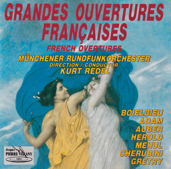 Grandes Ouvertures Françaises. Münchener Rundfunkorchester, Kurt Redel