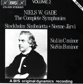 Niels Wilhelm Gade "Symphonies 1 & 8"