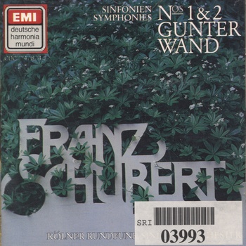 Franz Schubert "Sinfonien Nos 1 & 2"