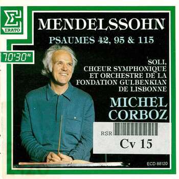 Félix Mendelssohn-Bartholdy "Psaumes 42, 95 & 115"