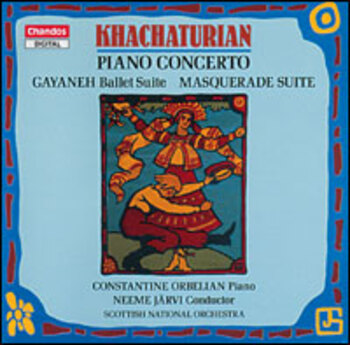 Khachaturian "Piano Concerto, Gayaneh Ballet Suite, Masquerade Suite"